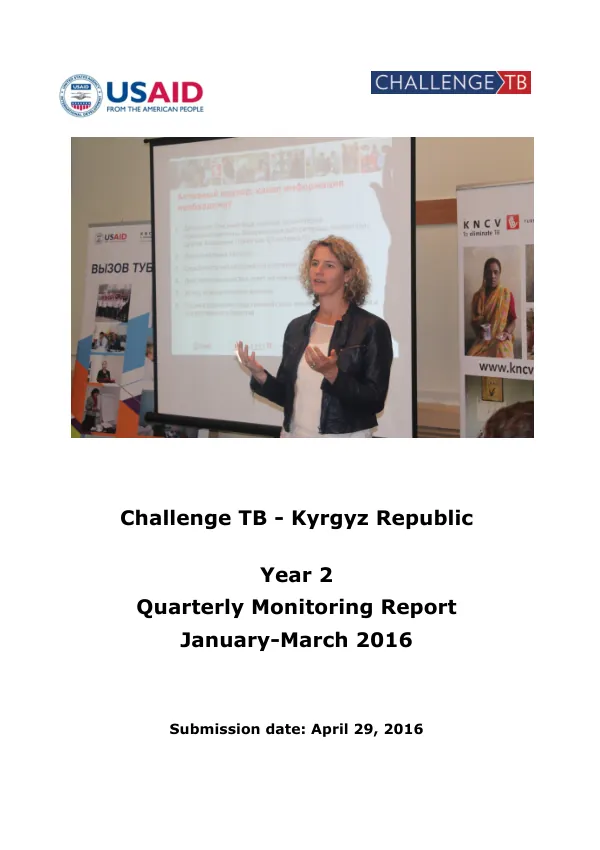 Quarterly Monitoring Report: Challenge TB - Kyrgyz Republic Year 2 January-March 2016