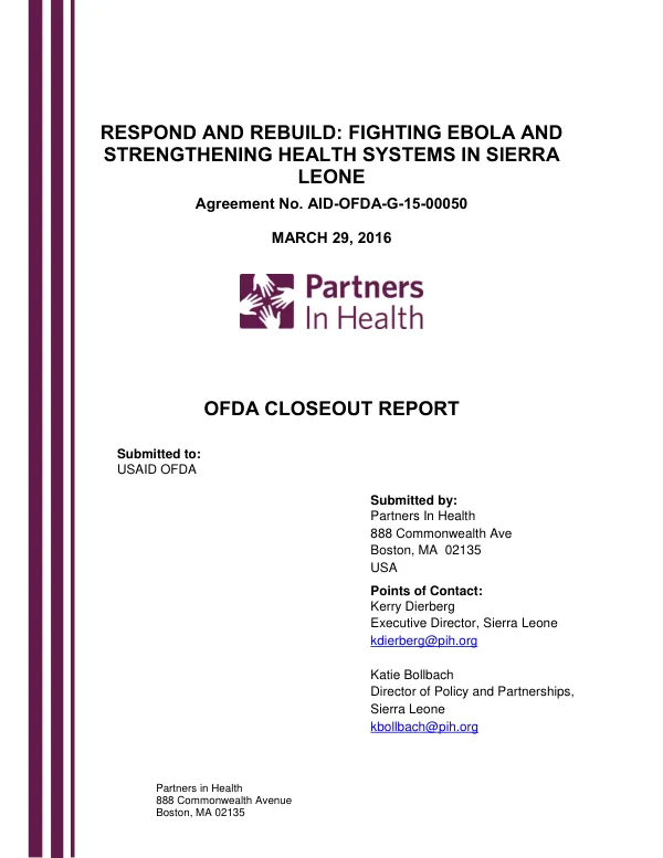 OFDA Closeout Report: Respond and Rebuild: Fighting Ebola and Strengthening Health Systems in Sierra Leone