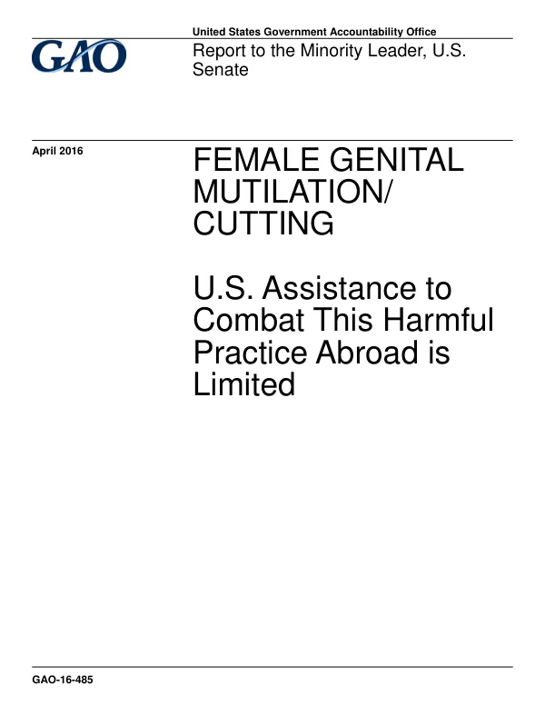 Female Genital Mutilation/Cutting: U.S. Assistance to Combat This Harmful Practice Abroad is Limited