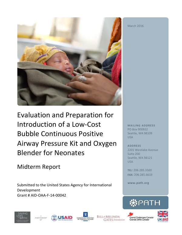 Midterm Report: Evaluation and Preparation for Introduction of a Low-Cost Bubble Continuous Positive Airway Pressure Kit and Oxygen Blender for Neonates