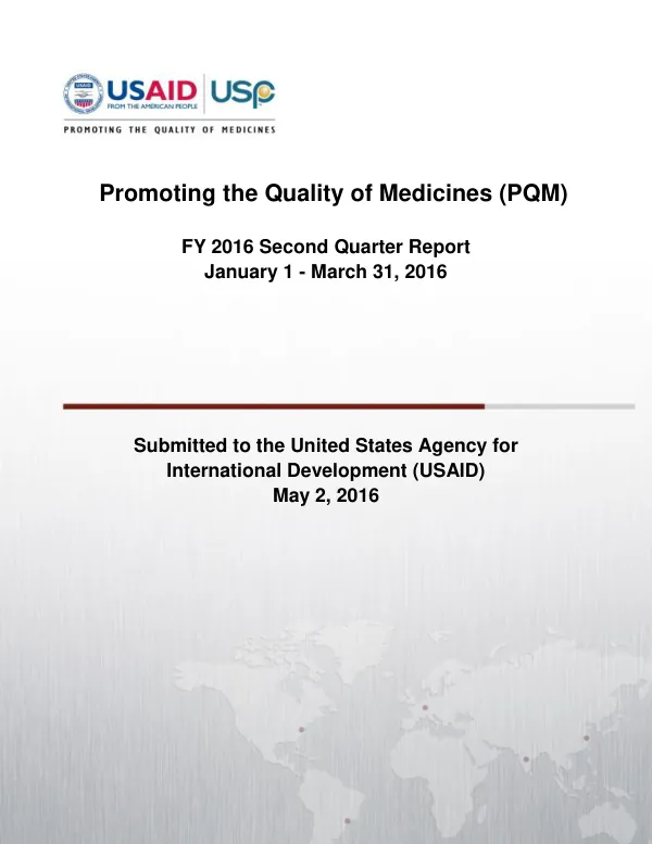 Promoting the Quality of Medicines (PQM) FY 2016 Second Quarter Report