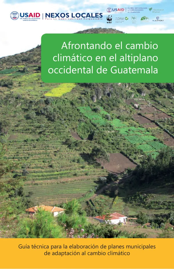 Afrontando el cambio climático en el altiplano occidental de Guatemala
