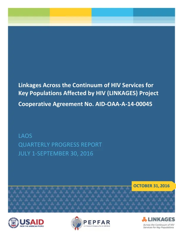 Linkages Across the Continuum of HIV Services for Key Populations Affected by HIV (LINKAGES) Project Cooperative Agreement No. AID-OAA-A-14-00045