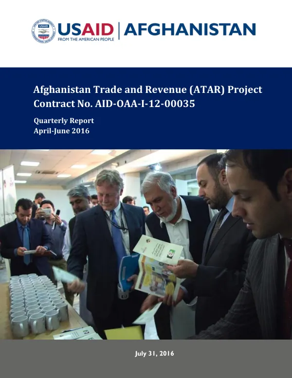 Afghanistan Trade and Revenue (ATAR) Project Quarterly Report for April-June 2016