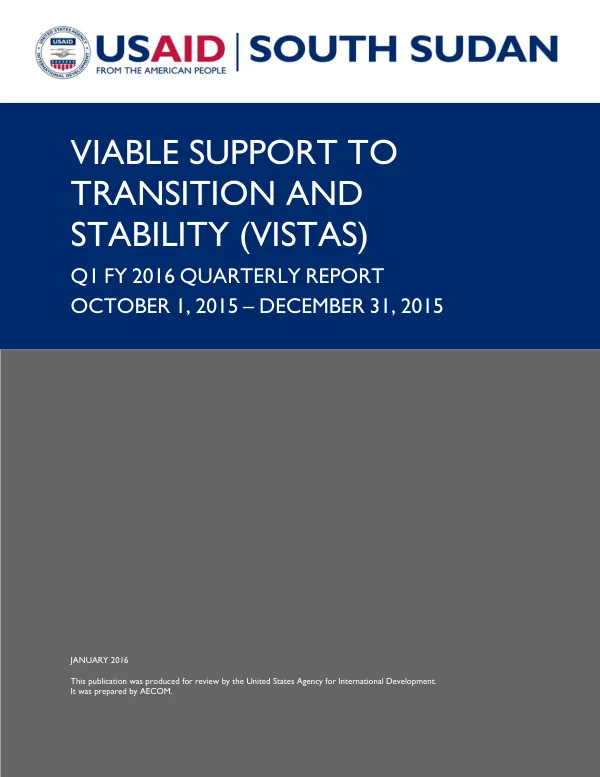 Q1 FY 2016 Quarterly Report / Viable Support to Transition and Stability (VISTAS)