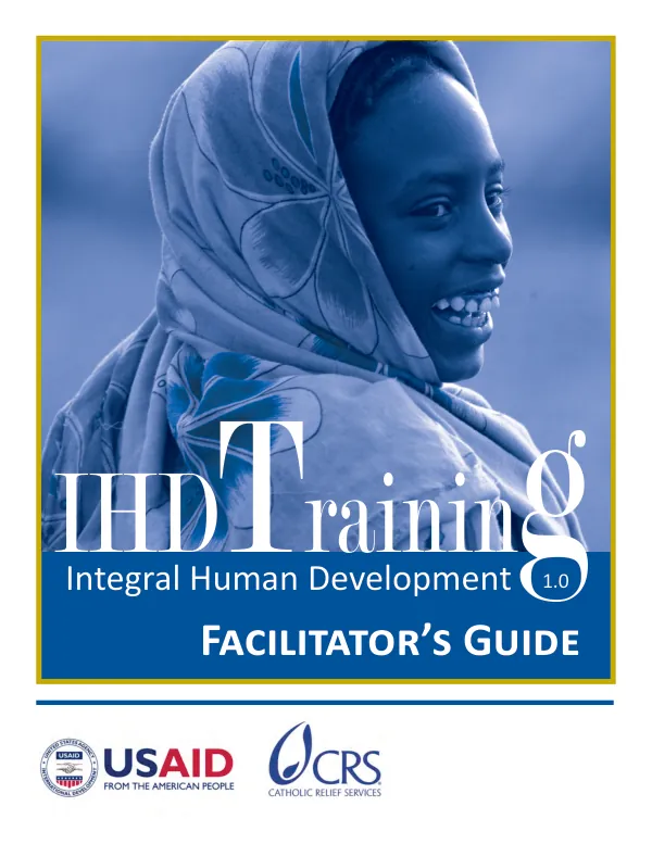 IHD training : integral human development (1.0) -- facilitator"s guide
