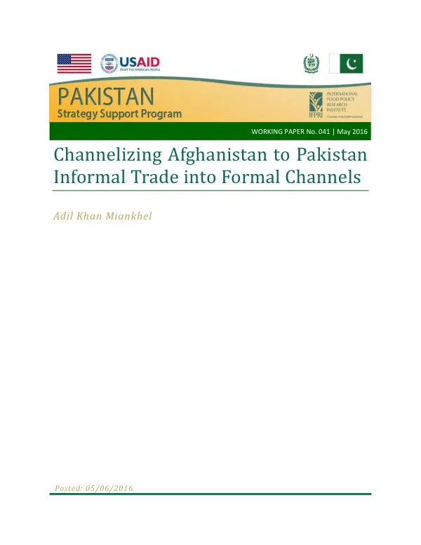 Channelizing Afghanistan to Pakistan Informal Trade into Formal Channels