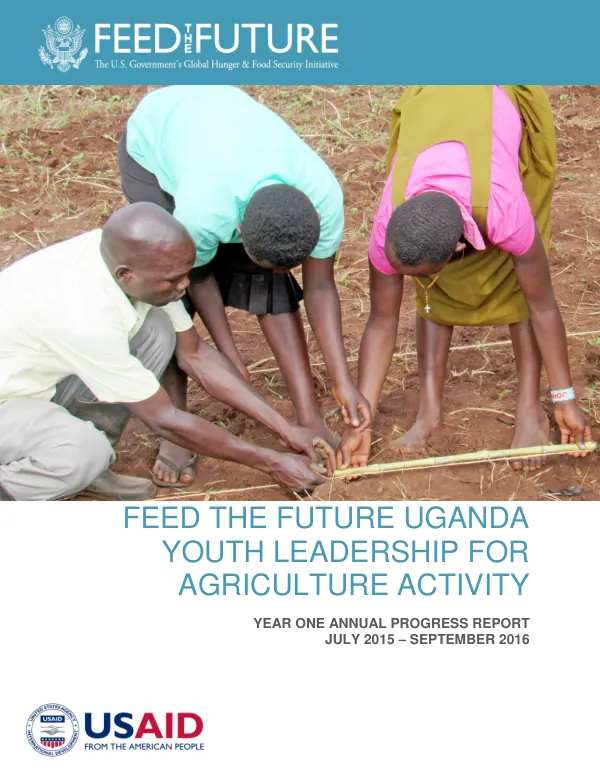 Feed the Future Uganda Youth Leadership for Agriculture Activity Annual Report