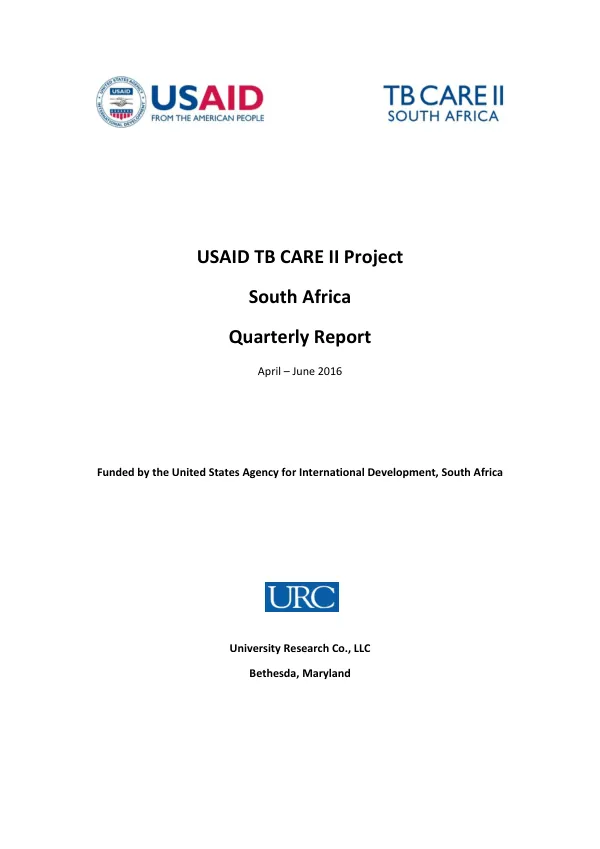 USAID TB CARE II Project Quarterly Report April – June 2016
