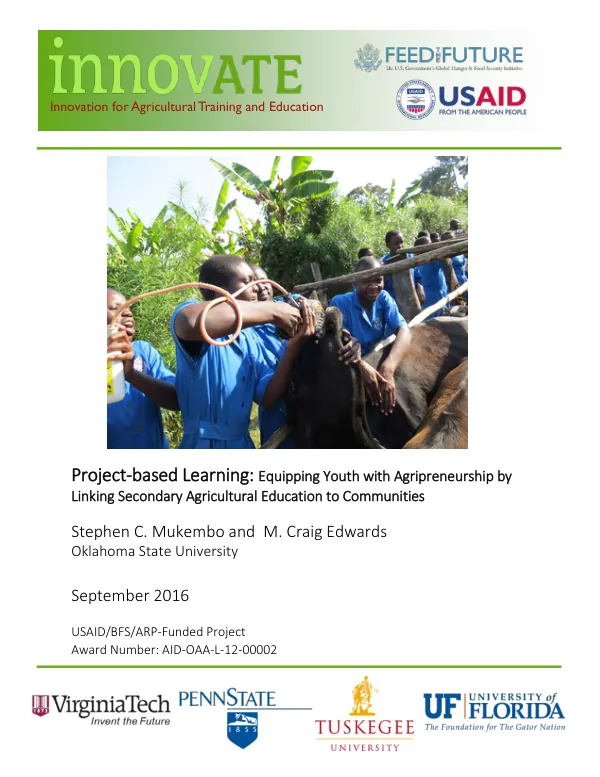 Innovation for Agricultural Training and Education: Project-based Learning: Equipping Youth with Agripreneurship by Linking Secondary Agricultural Education to Communities