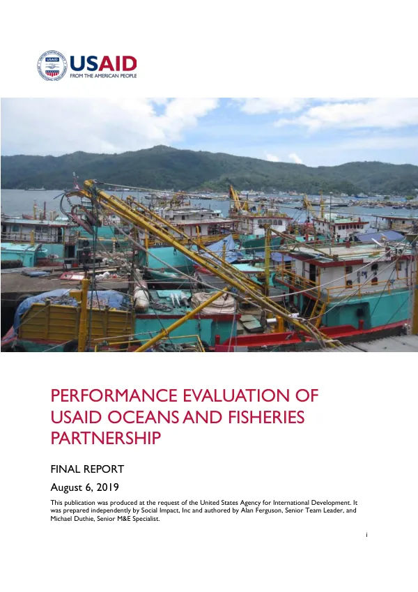 Performance evaluation of USAID oceans and fisheries partnership : final report
