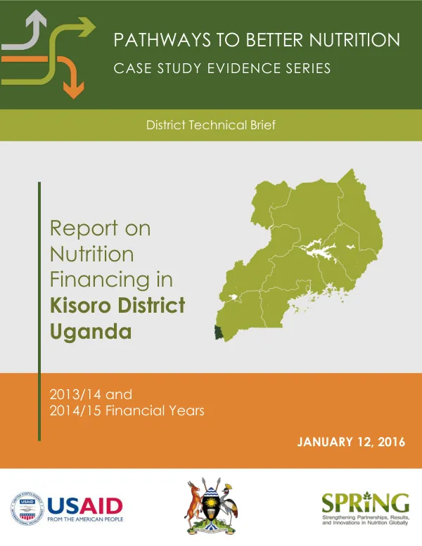District Technical Brief: Report on Nutrition Financing in Kisoro District– 2013/2014 and 2014/15 Financial Years