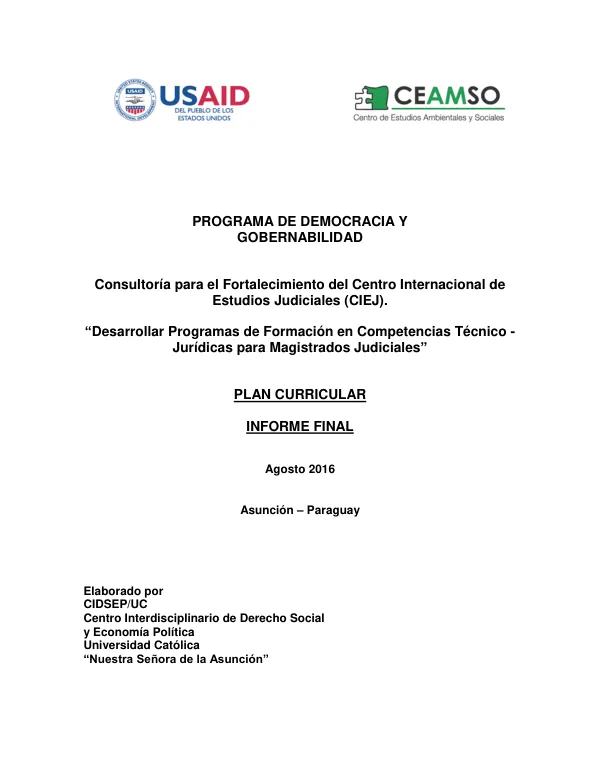 Consultoría para el Fortalecimiento del Centro Internacional de Estudios Judiciales (CIEJ): Desarrollar Programas de Formación en Competencias Técnico-Jurídicas para Magistrados Judiciales
