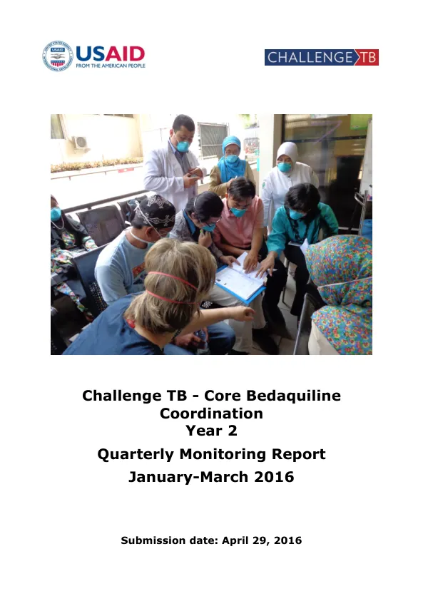 Quarterly Monitoring Report: Challenge TB - Core Bedaquiline Coordination Year 2, January-March 2016