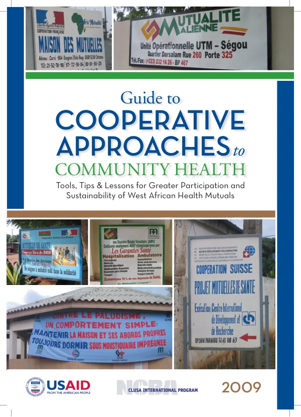 Guide to cooperative approaches to community health : tools, tips & lessons for greater participation and sustainability of West African health mutuals