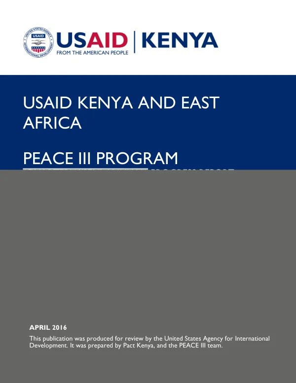 USAID KENYA AND EAST AFRICA (PEACE III) FY 2016 Q2 PROGRESS REPORT