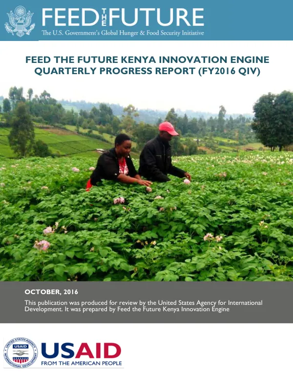 Feed the Future Kenya Innovation Engine FY 2016 QIV Quarterly Report
