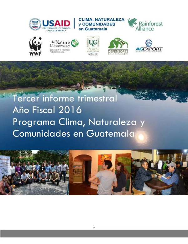 Tercer Informe Trimestral del año fiscal 2016: Programa Clima, Naturaleza y Comunidades en Guatemala