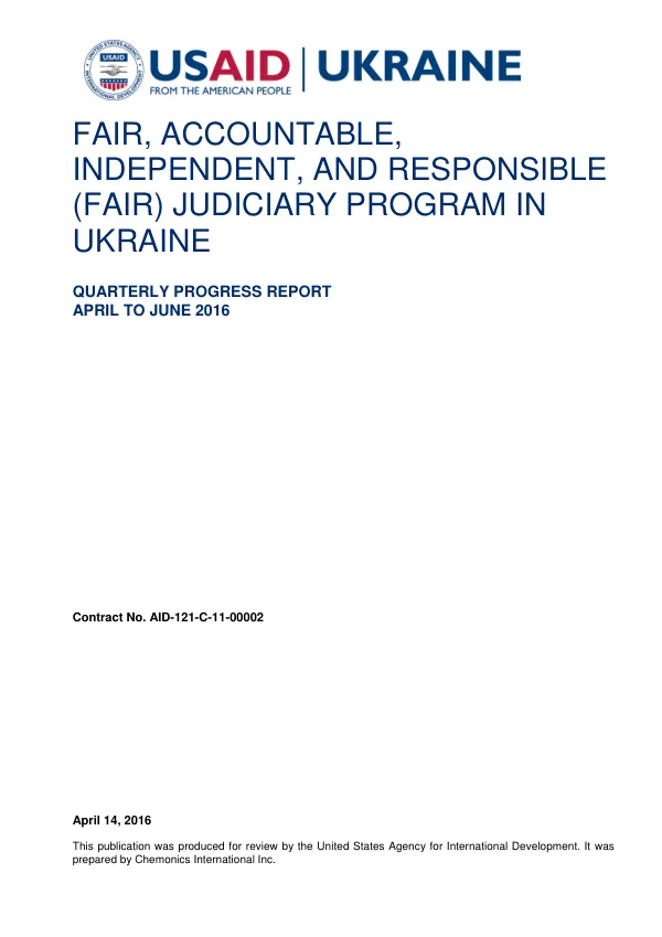 Quarterly Progress Report: April to June 2016 FAIR, Accountable, Independent, and Responsible (FAIR) Judiciary Program in Ukraine