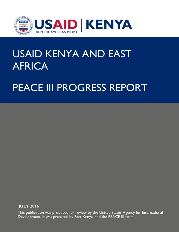 USAID/KENYA AND EAST AFRICA: PEACE III PROGRESS REPORT FOR Q3 FY 2016