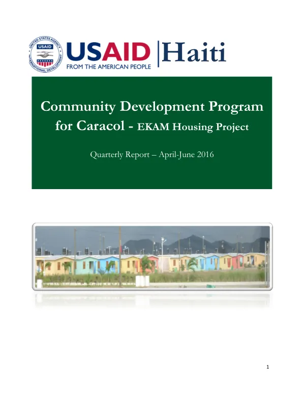 Community Development Program for Caracol - EKAM Housing Project Quarterly Report – April-June 2016