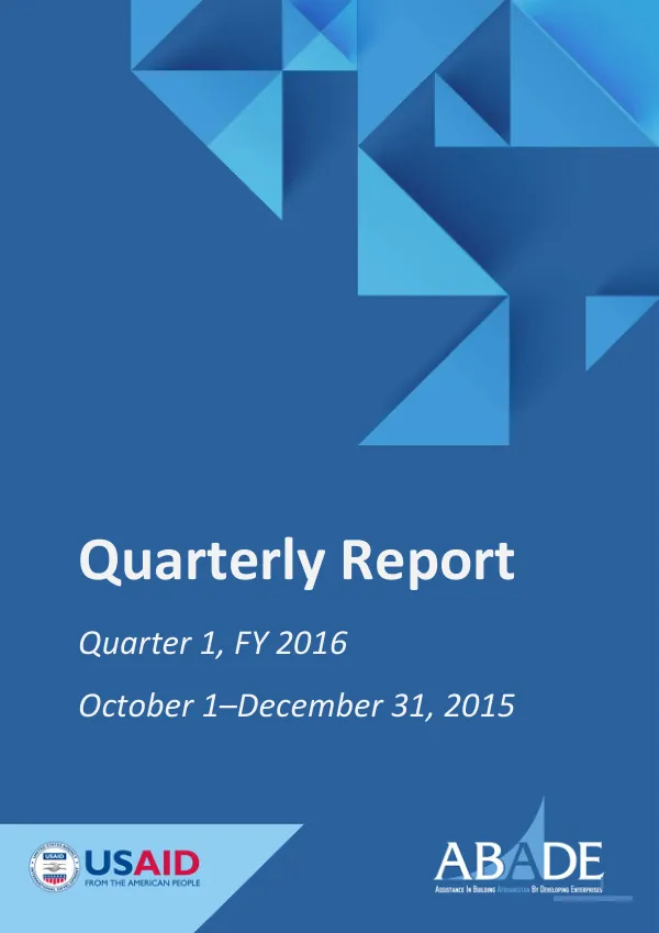 Quarterly Report Q1 FY2016: Assistance in Building Afghanistan by Developing Enterprises (ABADE) Program