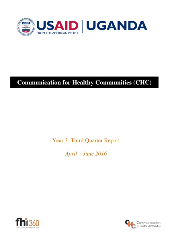 Third Quarter Report: Year 3 of the Communication for Healthy Communities (CHC) Project in Uganda