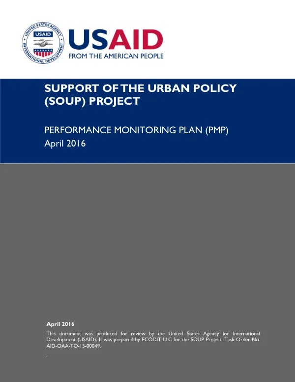 Performance Monitoring Plan (PMP) for the Support of the Urban Policy (SOUP) Project