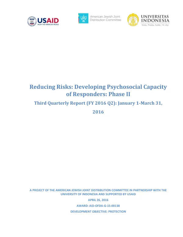 Reducing Risks: Developing Psychosocial Capacity of Responders: Phase II Third Quarterly Report (FY 2016 Q2): January 1-March 31, 2016