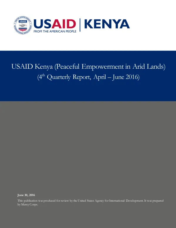 4th Quarterly Report, April – June 2016: Peaceful Empowerment in Arid Lands