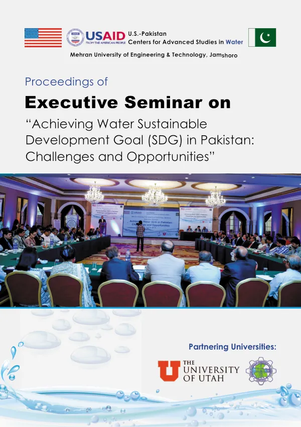 Proceedings of Executive Seminar on Achieving Water Sustainable Development Goal (SDG) in Pakistan: Challenges and Opportunities