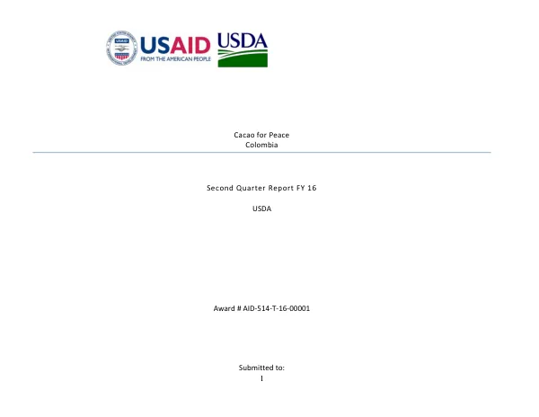 Second Quarter Report FY 16: Cacao for Peace Participating Agency Program Agreement