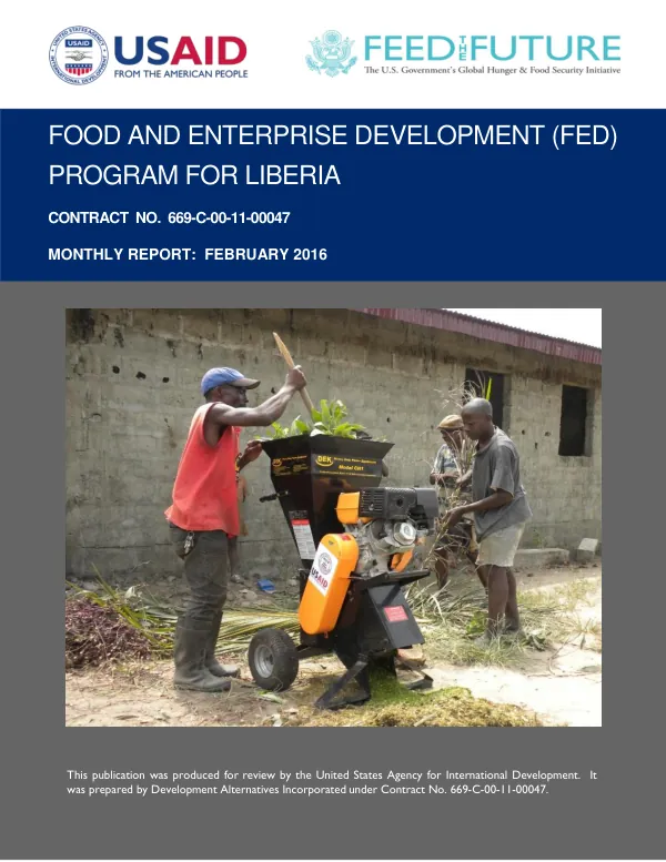 USAID Food and Enterprise Development Program for Liberia February 2016 Monthly Report