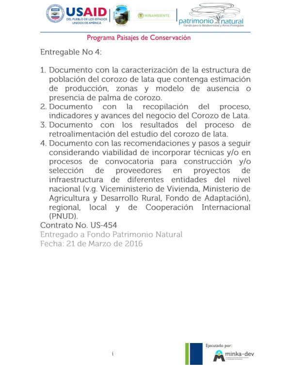 Entregable No 4:1. Documento con la caracterización de la estructura de población del corozo de lata que contenga estimación de producción, zonas y modelo de ausencia o presencia de palma de corozo.