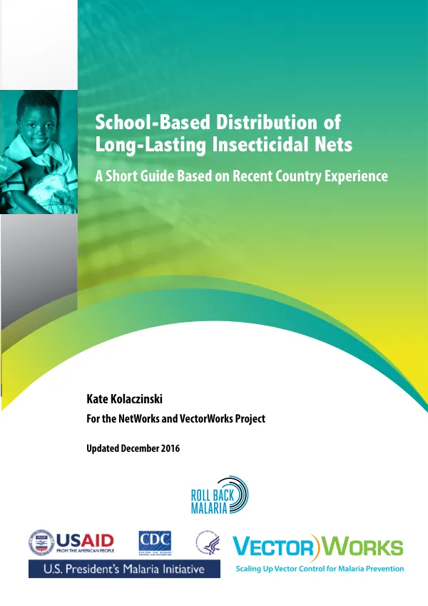 School-Based Distribution of Long-Lasting Insecticidal Nets