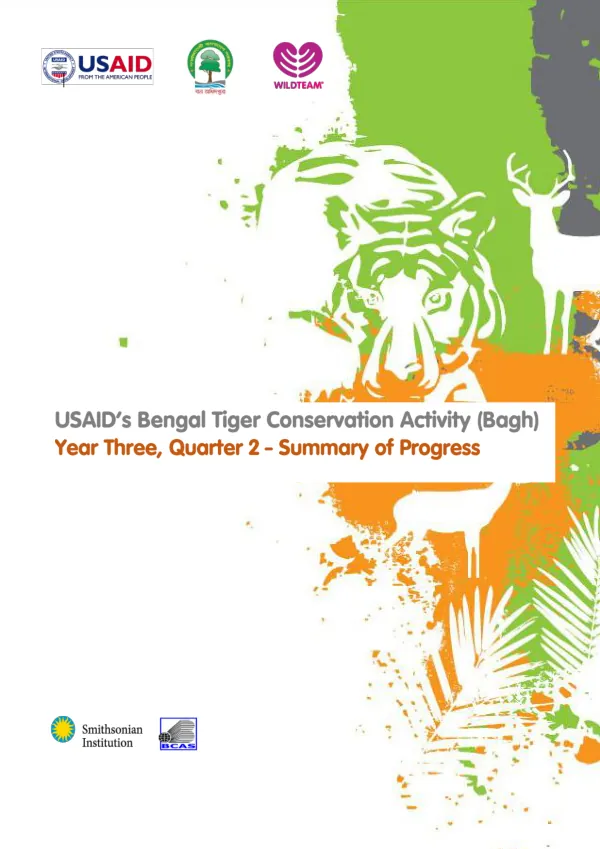 USAID’s Bengal Tiger Conservation Activity (Bagh) Year Three, Quarter 2 - Summary of Progress