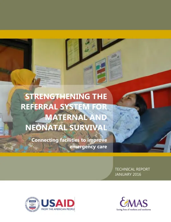 Strengthening the Referral System for Maternal and Neonatal Survival: Connecting Facilities to Improve Emergency Care
