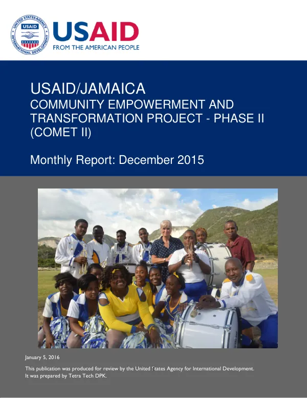 Monthly Report: December 2015 - USAID/JAMAICA COMMUNITY EMPOWERMENT AND TRANSFORMATION PROJECT - PHASE II (COMET II)