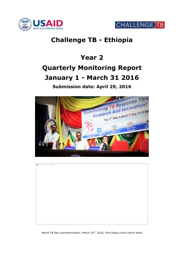 Quarterly Monitoring Report: Challenge TB - Ethiopia Year 2