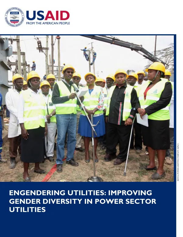 ENGENDERING UTILITIES: IMPROVING GENDER DIVERSITY IN POWER SECTOR UTILITIES