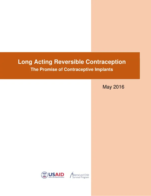 Long Acting Reversible Contraception: The Promise of Contraceptive Implants