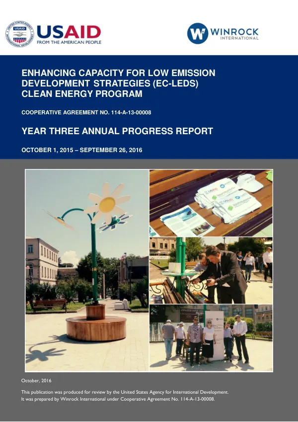 Enhancing Capacity for Low Emission Development Strategies (EC-LEDS) Clean Energy Program Year Three Annual Report (Oct 2015– Sept 2016)