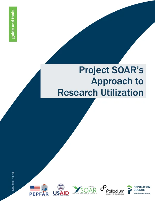 Project SOAR’s Approach to Research Utilization