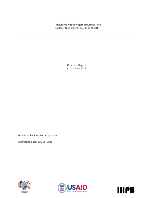 Quarterly Report: April – June 2016, Integrated Health Project in Burundi (IHPB)