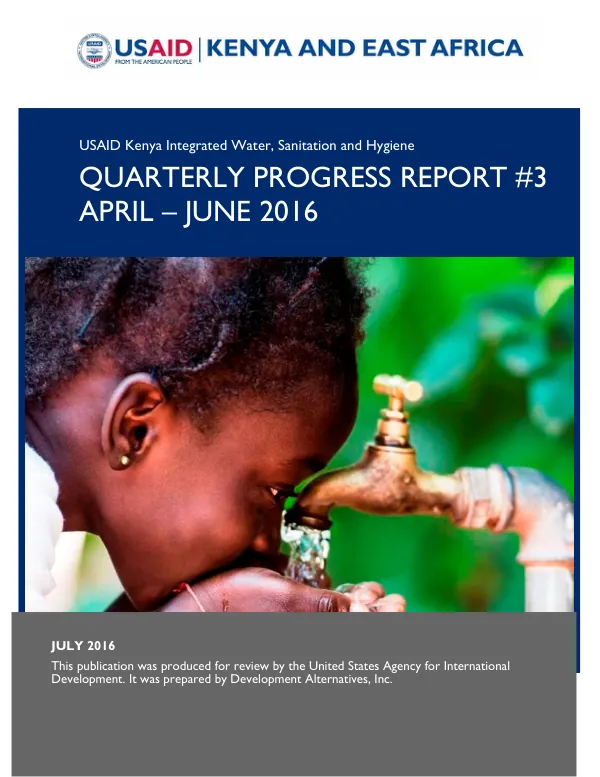 USAID/KENYA KIWASH PROGRESS REPORT FOR Q3 FY 2016