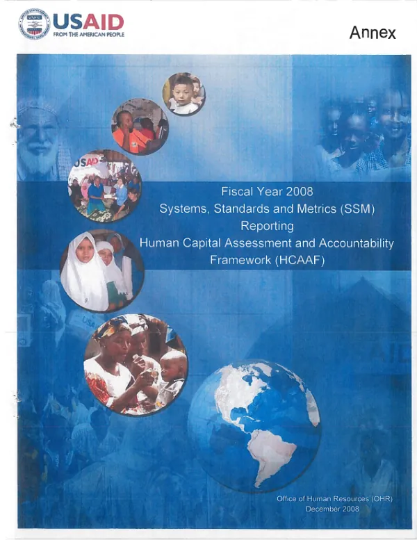 Fiscal year 2008 systems, standards and metrics (SSM) reporting : human capital assessment and accountability framework (HCAAF) : annex