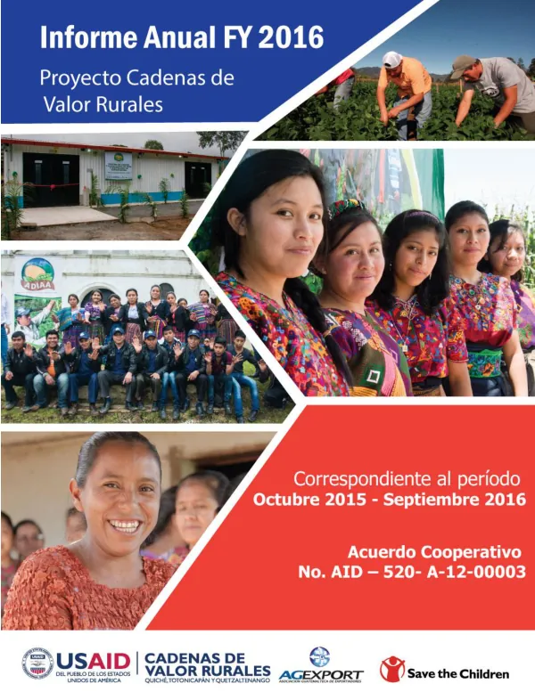 Informe Anual de octubre 2015 a septiembre 2016: Proyecto Cadenas de Valor Rurales