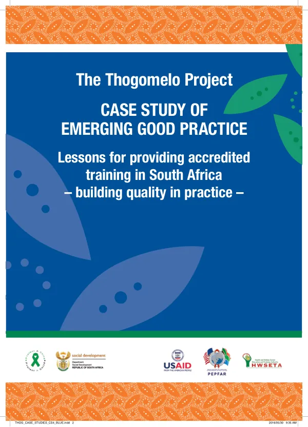 Case Study of Emerging Good Practice: Lessons for Providing Accredited Training in South Africa