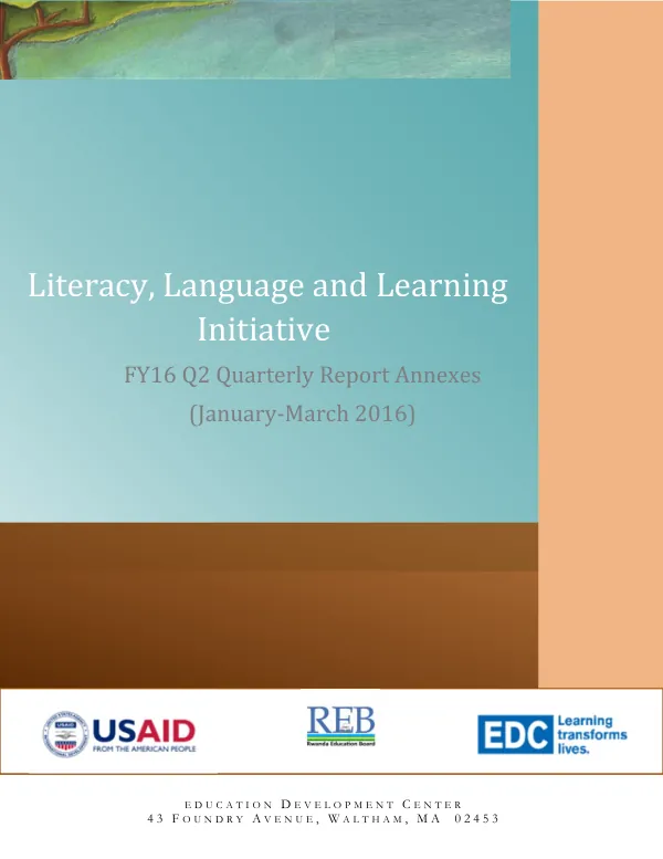 FY 2016 Q2 Report Annexes: Literacy, Language and Learning Initiative