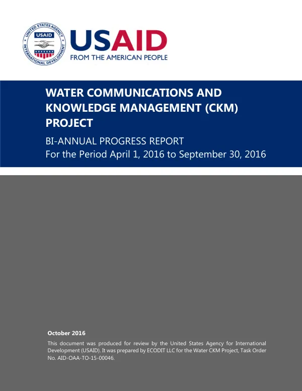 E3 Water CKM Project – Contract AID-OAA-TO-15-00046 – Progress Report for Apr 2016 to Sept 2016